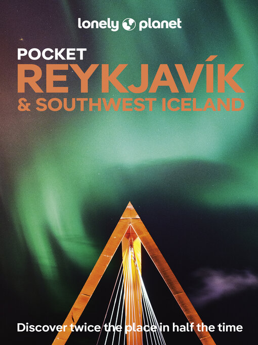 Title details for Lonely Planet Pocket Reykjavik & Southwest Iceland by Alexis Averbuck - Available